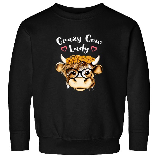 Cow Lover crazys Cow Lady is Scottish Highland Cow for Farmhouse Girl Sweatshirts