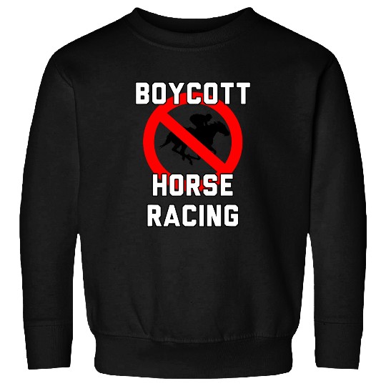 Horse Lover Animal Rights Equestrian Advocacy Boycott Horse Racing Sweatshirts