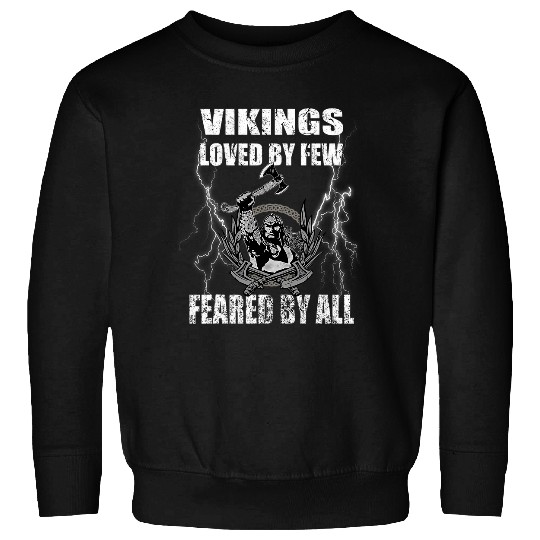 Vikings Loved By Few Feared By All Norse Gods Loki Viking Sweatshirts