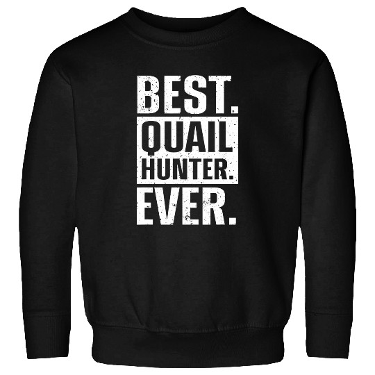 Funny Quail Design For Men Women Quail Hunting Bird Lovers 26 Sweatshirts
