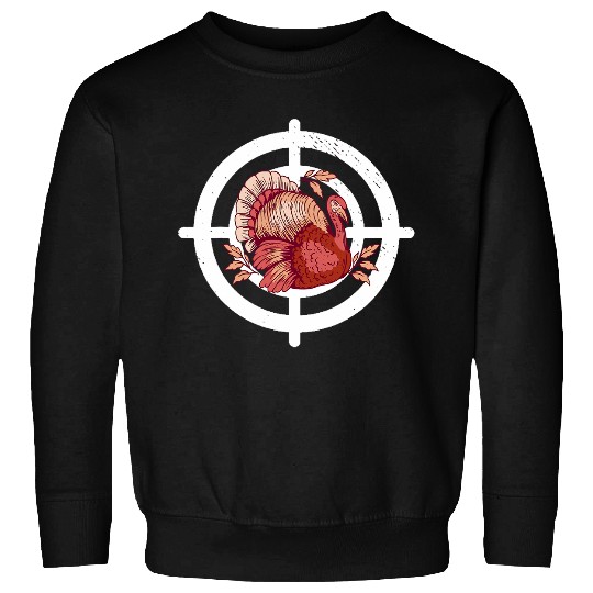Turkey Hunting targets Turkey Hunter Thanksgiving Dinner Sweatshirts