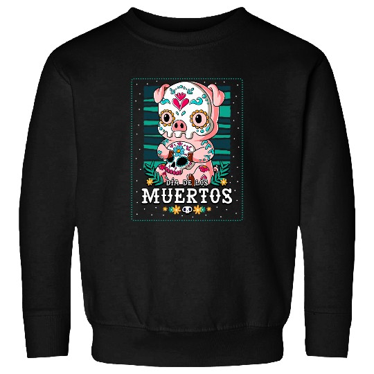 Dia De Los Muertos Pig Sweatshirts
