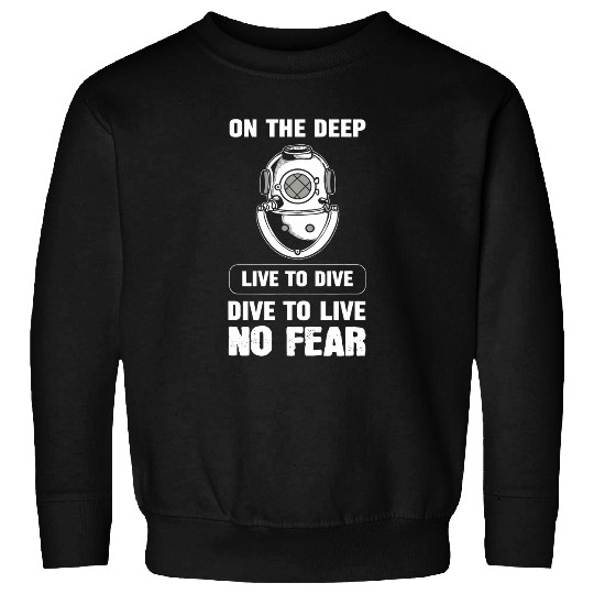 On the Deep Fearless Person Sweatshirts