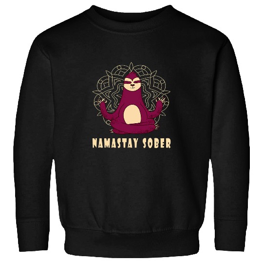 Sloth Pet Namastay Sober Alcoholic Abstinence Healthy Sobriety Sweatshirts