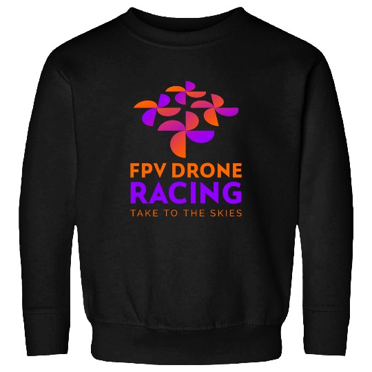 FPV Drone Racing Drones RC Remote Aircraft Pilot RPA RTF BNF Sweatshirts