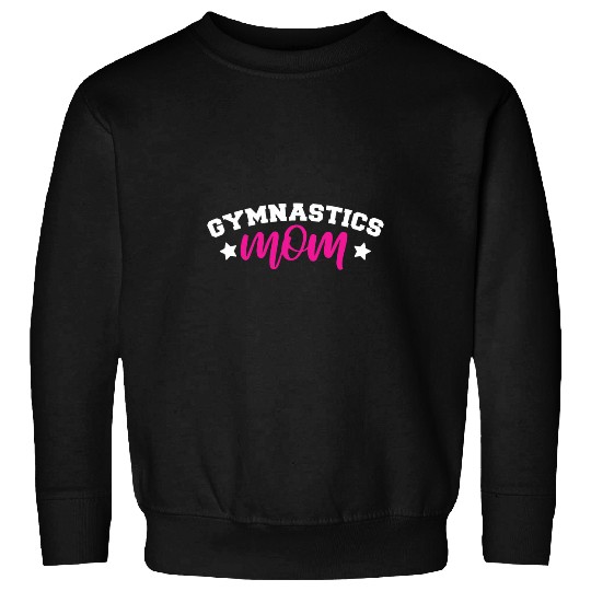 Gymnastics Mom Proud Gymnast Mother Saying Tumble Parent Sweatshirts