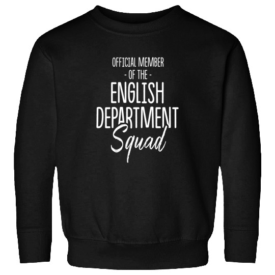 English Department Teacher School Staff 49 Sweatshirts