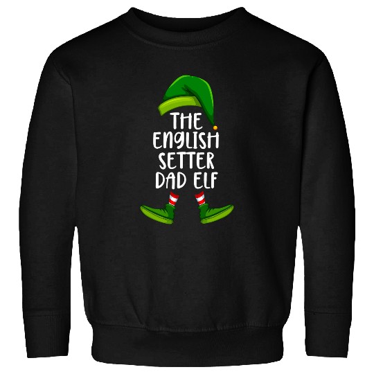 English Setter Dad Dog Elf Funny Christmas Pajama X mas Men Sweatshirts