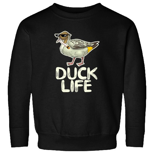 Duck Pet Life Thug Life Gagster Serial Chiller Duck Cool Fun Sweatshirts