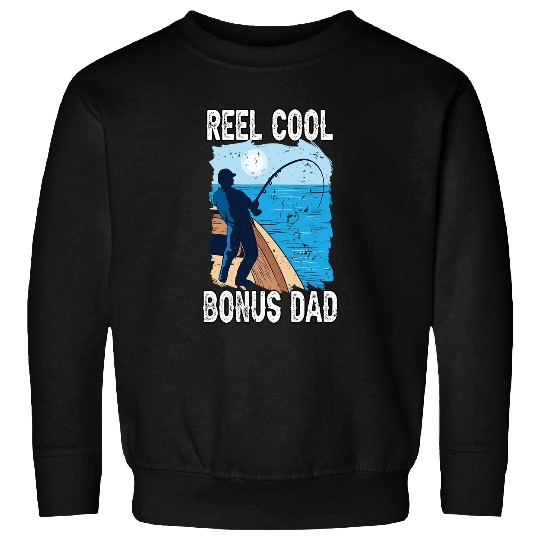 Fishing Mens Reel Cool Bonus Dad Fishing Stepfather Fisherman Fisher Sweatshirts