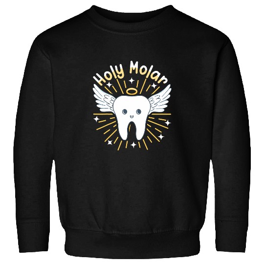 Holy Molar 2Orthodontic Laboratory Dental Lab Technician Sweatshirts