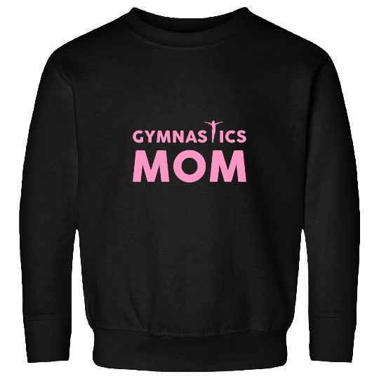 Gymnastics Mom Mothers day Sweatshirts