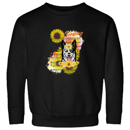 Australian Cattle Dog You Are My Sunshine Sweatshirts