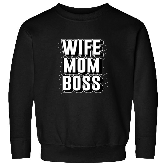Wife Mom Boss for Mommy and me matching Sweatshirts
