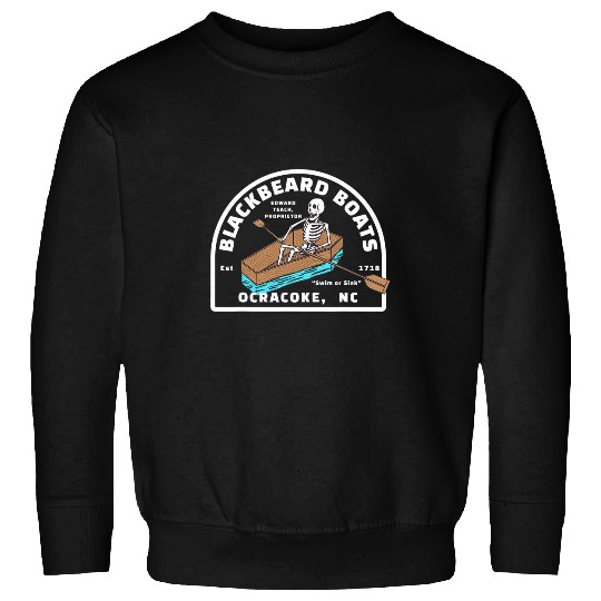Blackbeard Boat Skeletons Coffin Pirate Ocracoke NC Sweatshirts