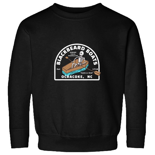 Blackbeard Boat Skeletons Coffin Pirate Ocracoke NC Sweatshirts