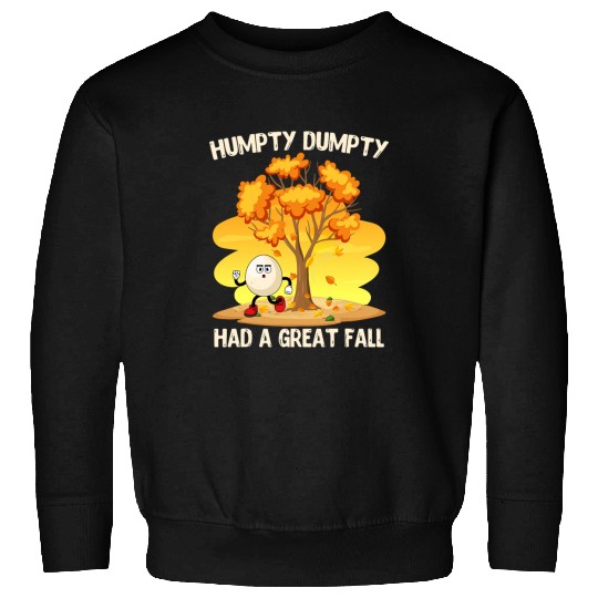 Lacrosse Gift Humpty Dumpty Had a Great Fall Sayings Autumn Atmosphere Sweatshirts