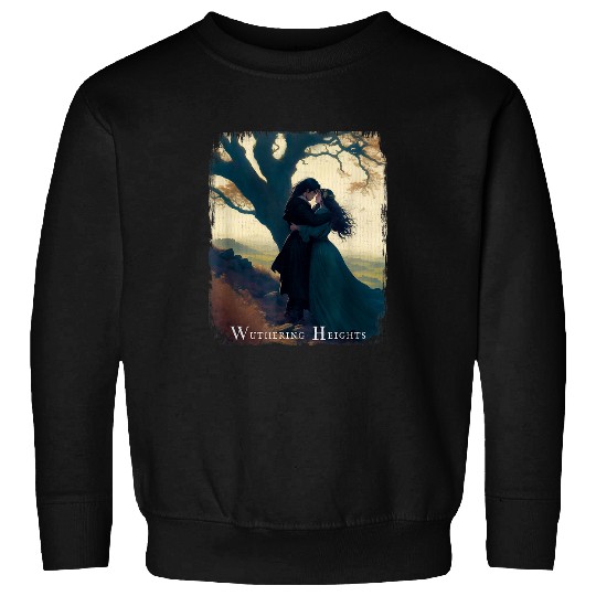 Wuthering Heights Emily Bronte Heathcliff and Cathy Embrace Sweatshirts