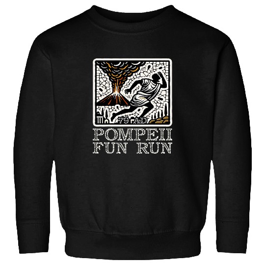 Pompeii Fun Run History Geography Volcanologist Volcanology Sweatshirts