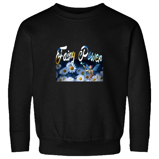 Fairy Power Daisy Garden Butterfly Cottagecore Fairy Tale Sweatshirts