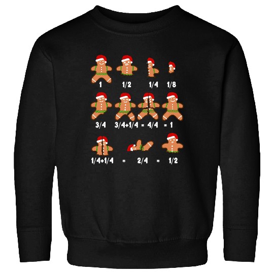 Gingerbread Man Math Teacher Fractions Novelty Graphic Sweatshirts