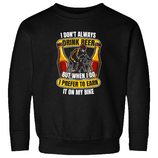 Funny Cyclist Cycle Racing Bicycle 2Bike Cycling Beer Sweatshirts