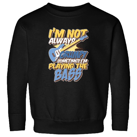 Bass Guitar Player Musical Instrument Funny Bassist Bass Sweatshirts