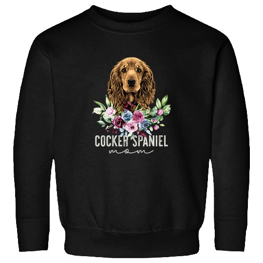 Cocker Spaniel   Gifts Dog Mom Sweatshirts