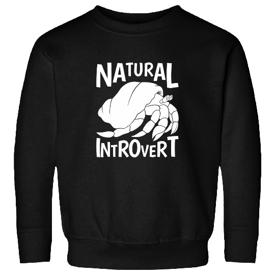 Natural Introvert Hermit Crab Sweatshirts
