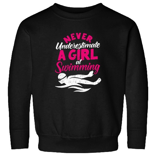 Swimming Pool Never Underestimate A Girl At Swimming Lifeguard Swimmer Sweatshirts