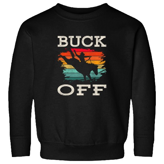 Horse Lover Western Country Rodeo Buck Off Horse Riding Sweatshirts