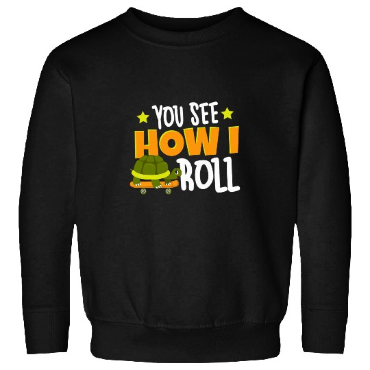 Sloth Pet You see how i roll sloth skater skateboard retro 90s 1 Sweatshirts
