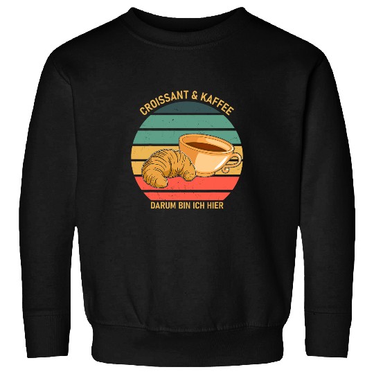 Croissant Baker Baking France Gourmet Coffee Sweatshirts