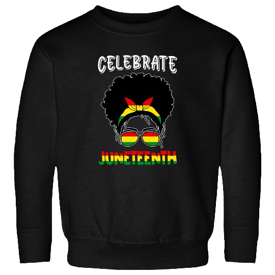 african american black women celebrate junenth apparel Sweatshirts