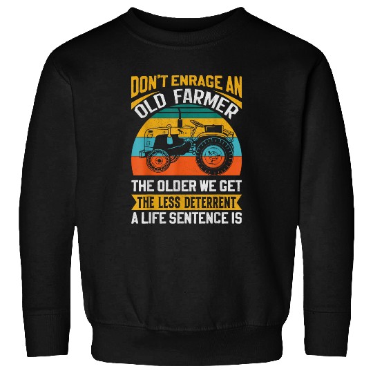 Farming Tractor Driver Saying Agriculturist Farm 21 Sweatshirts