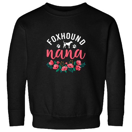 Foxhound Nana Dog Gifts Womens Dog Lover Owner Christmas Mom Sweatshirts