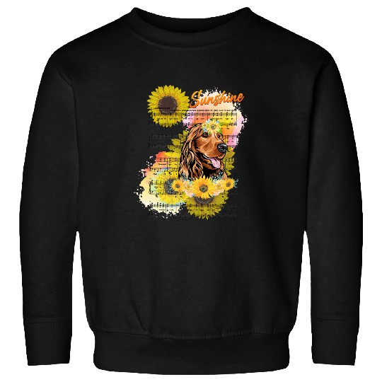 Cocker Spaniel You Are My Sunshine Sweatshirts