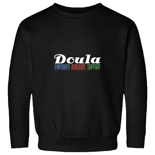 Doula Midwife Gift Birthing Labor Coachs Support Sweatshirts