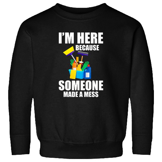 Funny Janitor Housekeeping Cleaners Sweatshirts