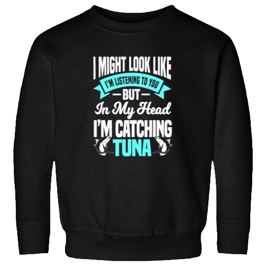 Fishing Tuna Saltwater Fish Angler Fisherman Fisher Sweatshirts