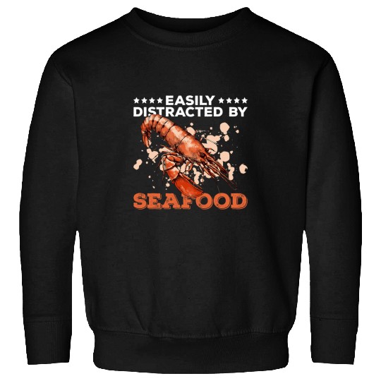 Distracted by Seafood Delicious Lobster Hobby Chef Sweatshirts