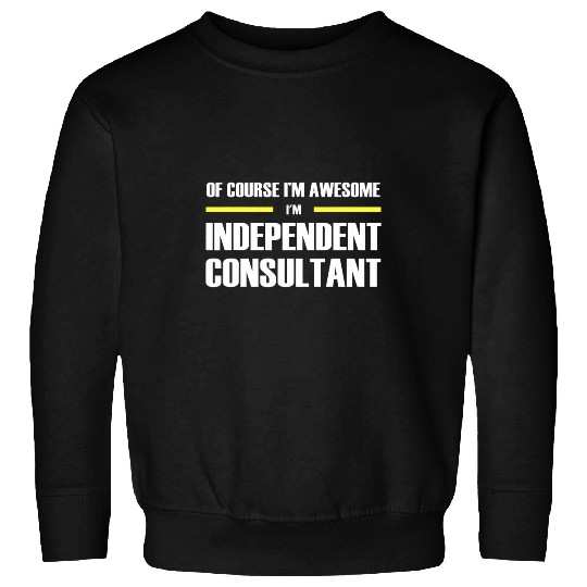 Awesome Independent Consultant Sweatshirts