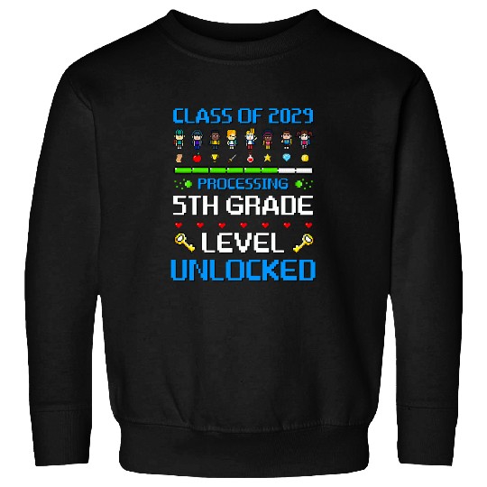 5th Grade First Day of School Class of 2029 Video Games Sweatshirts