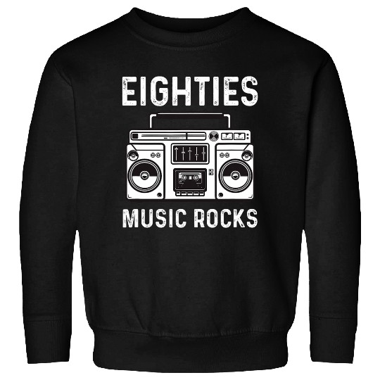 Eighties Music Rocks 80s Music Sweatshirts