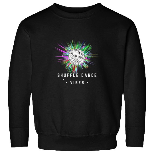 Disco Ball 80s and 90s Style Shuffle Dance Vibes Sweatshirts