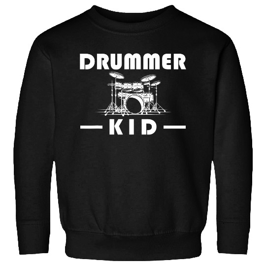 Drummer Kid Snare Drums Drumming Drumset Musician Music Band Sweatshirts