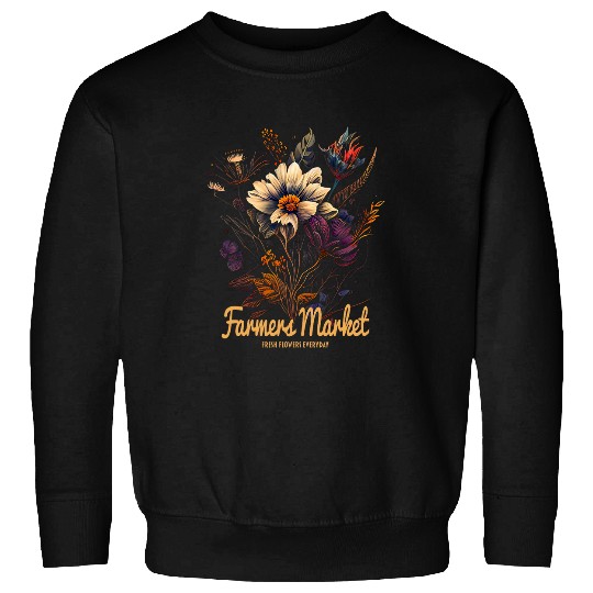 Florist Flowers Grower Farmers Market Fresh Flower Bouquet Sweatshirts