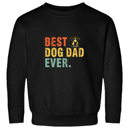bests Dog Dad Ever T Greater Swiss Mountain Dog s Sweatshirts
