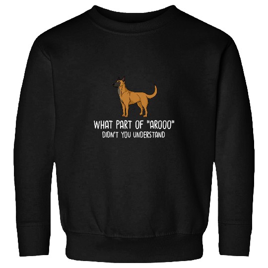 Belgian Malinois Dog Puppies Owner Lover 7 Sweatshirts