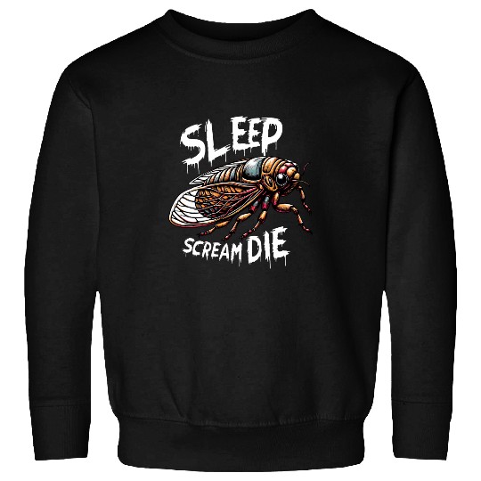 Cicada Sleep Scream Die Incect Bug Lover Entomologist Kids Sweatshirts
